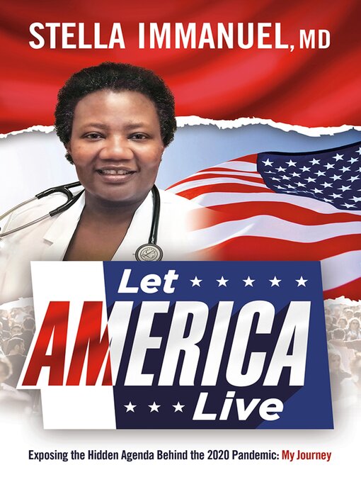 Title details for Let  America Live by Stella Immanuel - Available